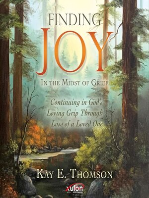 cover image of Finding JOY In the Midst of Grief